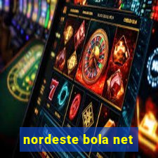 nordeste bola net